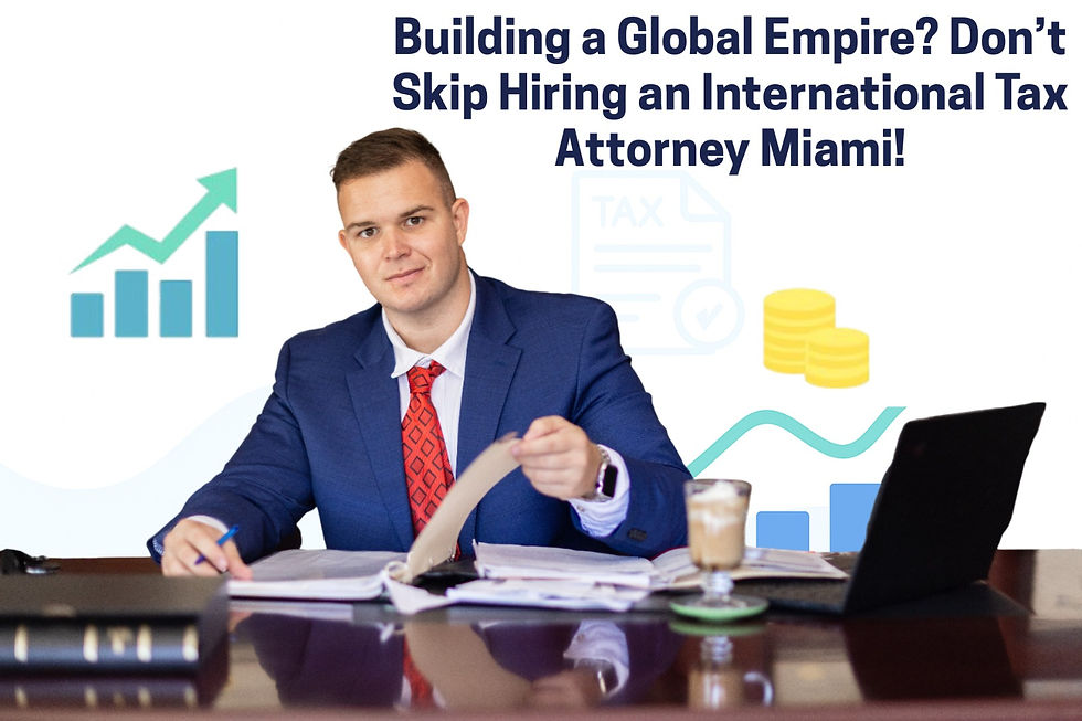 international tax attorney Miami