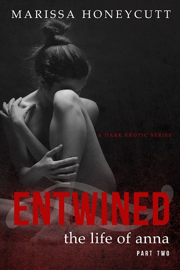 Thumbnail: Entwined (The Life of Anna, Part 2)