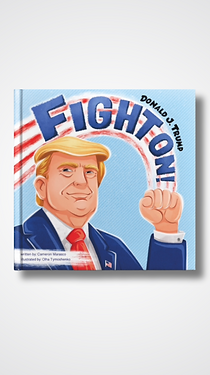 Donald J. Trump - FIGHT ON!