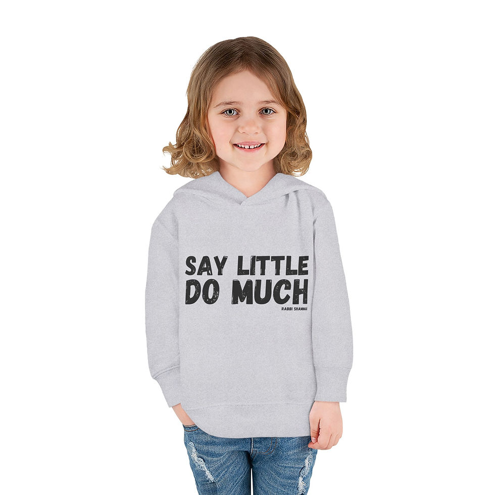 Thumbnail: "Say Little, Do Much" Toddler Pullover Fleece Hoodie