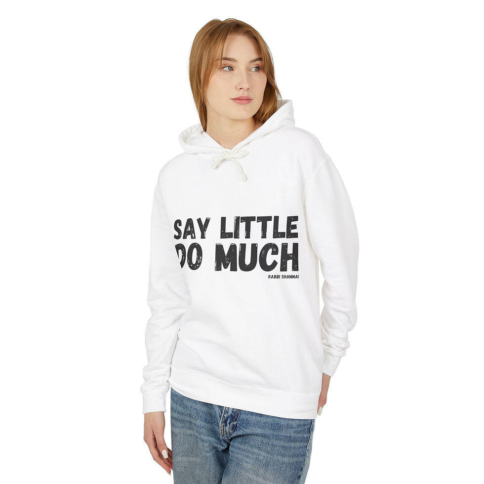 Thumbnail: "Say Little, Do Much" Unisex Lightweight Hooded Sweatshirt