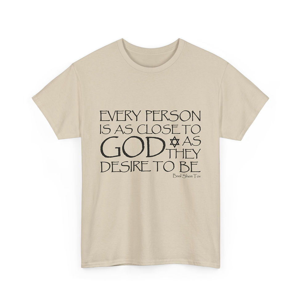 "Close To G-d" Unisex Cotton Tee