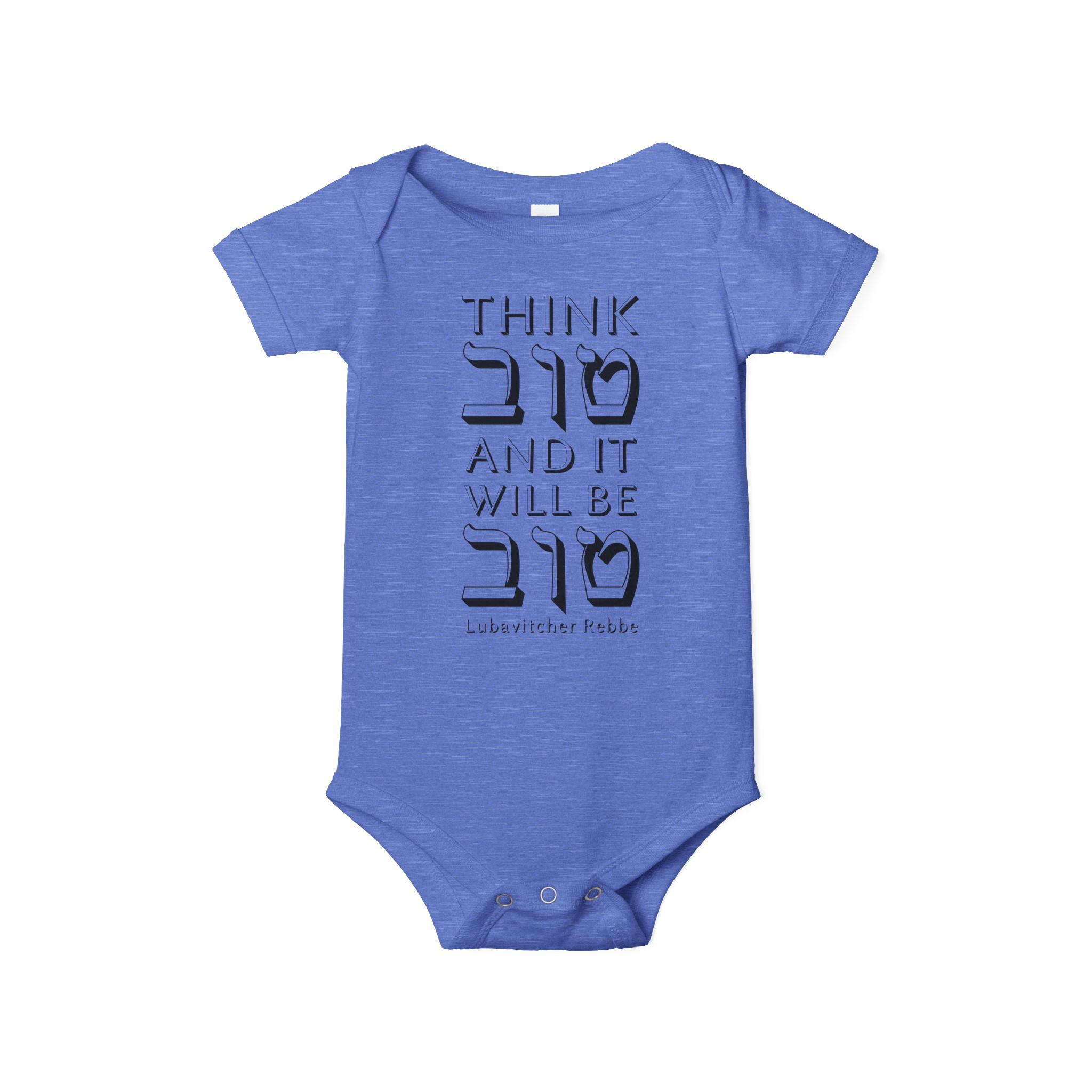 "Think Good and it Will Be Good" Infant Jersey One Piece