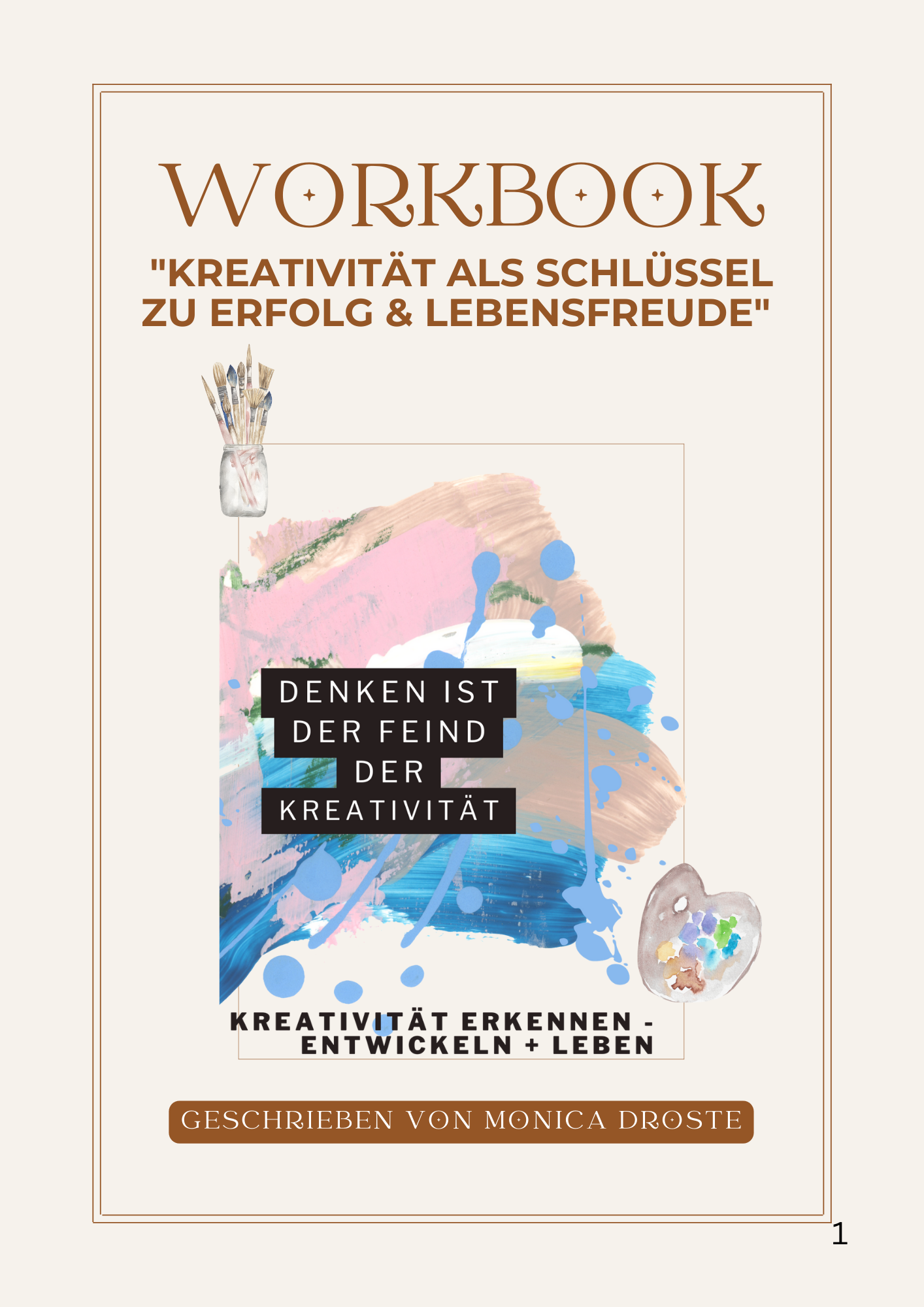 Workbook - "Kreativität als Schlüssel zu Erfolg & Lebensfreude"