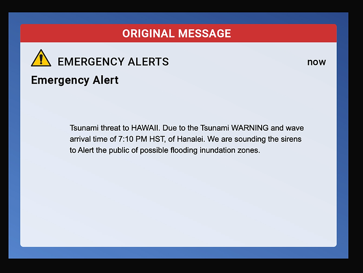 Emergency alert message about tsunami threat to Hawaii, warning of wave arrival at 7:10 PM HST, urging public alert for flooding zones.