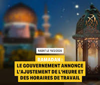 Ramadan 2026 : les horaires de travail réaménagés dans les secteurs public et privé