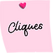 Sticky note reading 'Cliques'