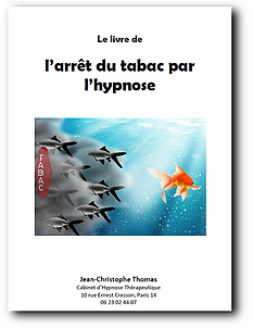 Jean-Christophe Thomas Hypnose - Le livre de l'arret du tabac par l'hypnose