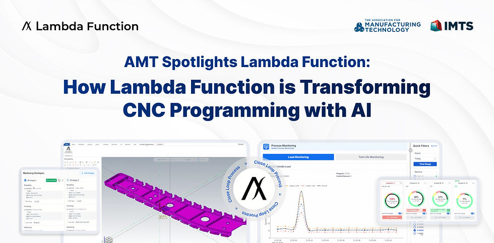 AMT Spotlights Lambda Function: How Lambda Function is Transforming CNC Programming with AI 