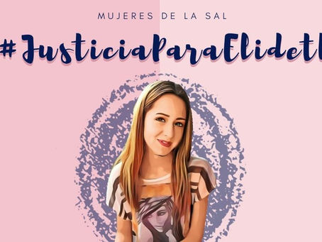 #JUSTICIAPARAELIDETH: SU CUERPO PRESENTABA SIGNOS DE ASFIXIA