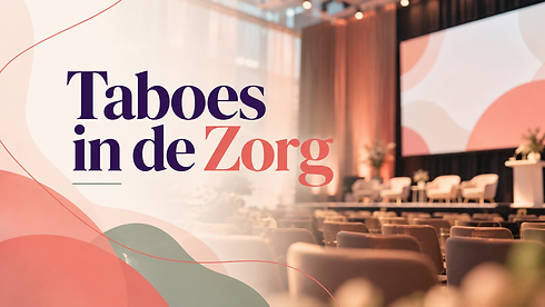 Taboes in de Zorg_ Conferentiesfeer.png