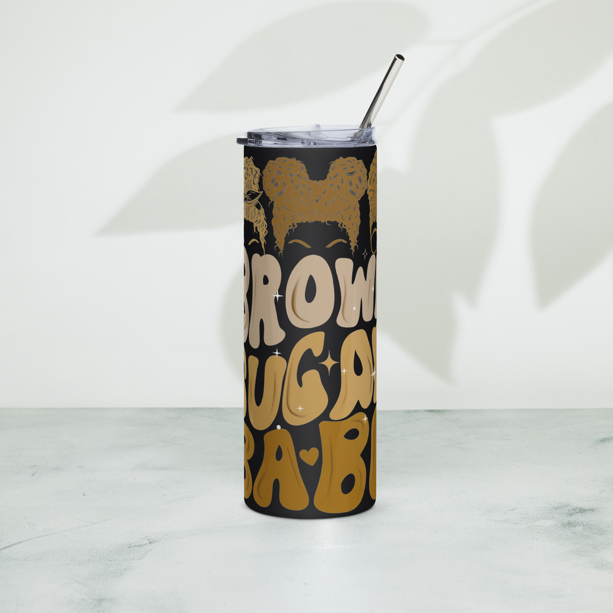 Brown Sugar Babe Stainless steel tumbler
