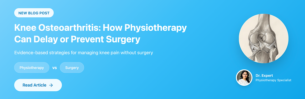 Knee Osteoarthritis: How Physiotherapy Can Delay or Prevent Surgery