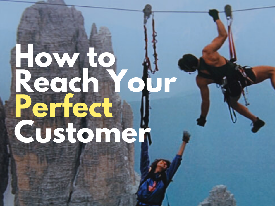 Are You Tired of Struggling To Reach Your Perfect Customer?