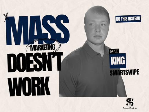 Mass Marketing Doesn’t Work. Do This Instead: