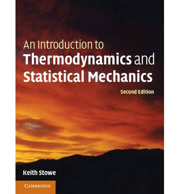An Introduction to Thermodynamics and Statistical Mechanics