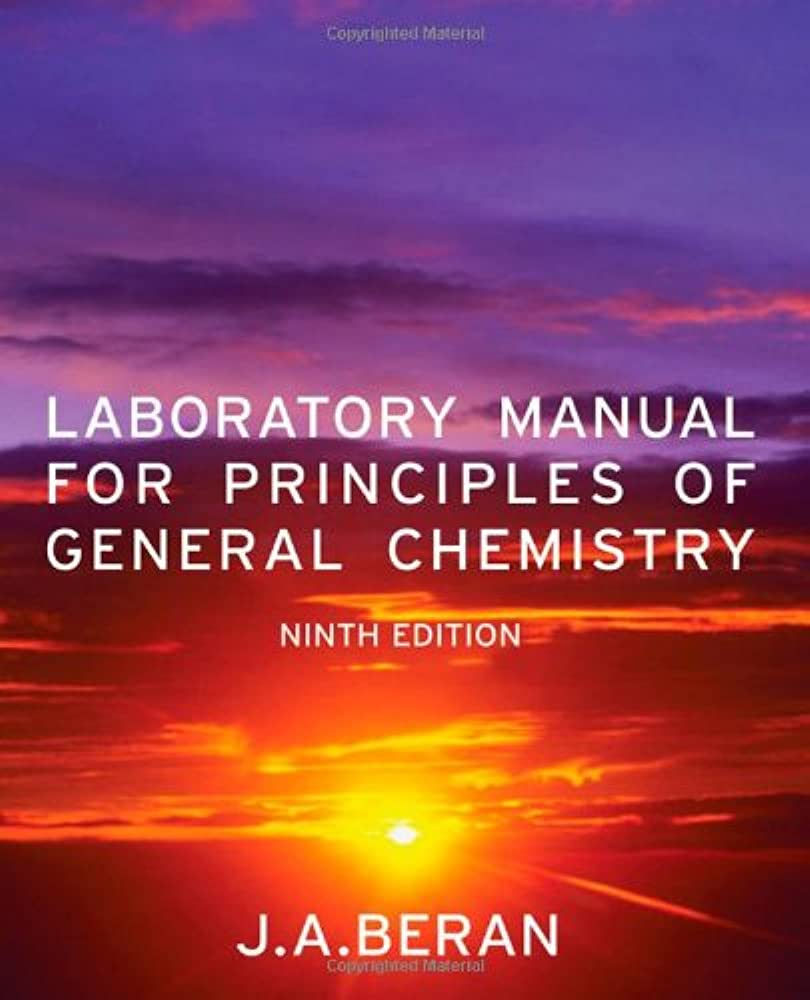 Laboratory Manual for Principles of General Chemistry, 9th Edition
