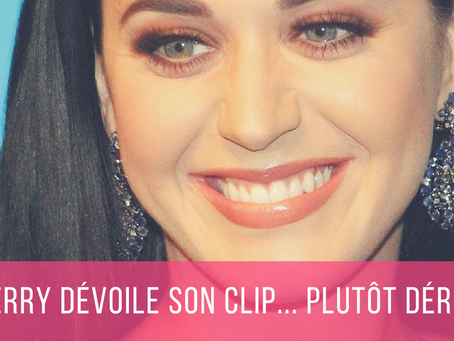 Katy Perry dévoile un nouveau clip...plutôt déroutant !