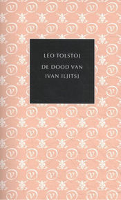 De dood van Ivan Iljitsj - Leo Tolstoj