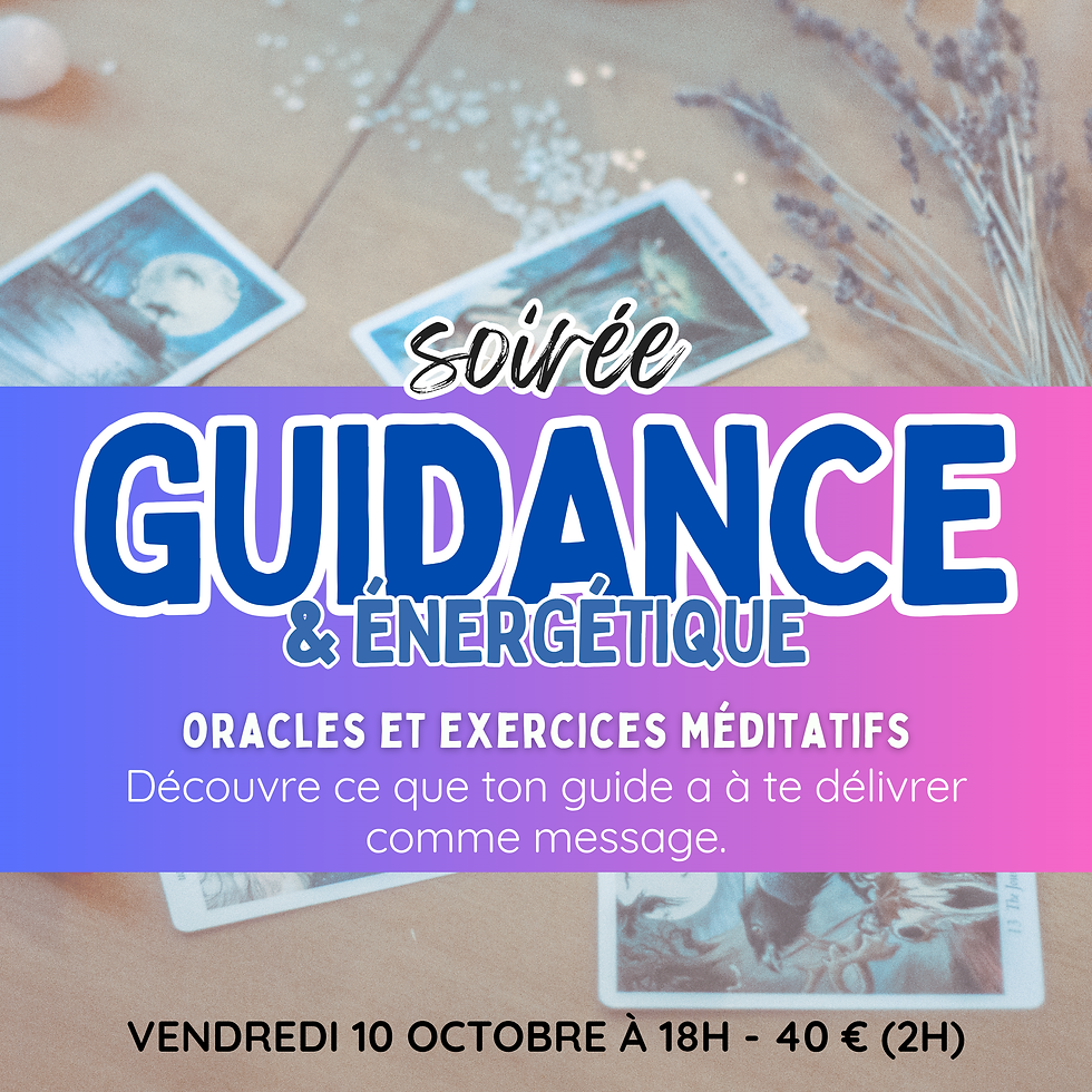 GUIDANCE - MESSAGE DU GUIDE