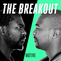 The Breakout
