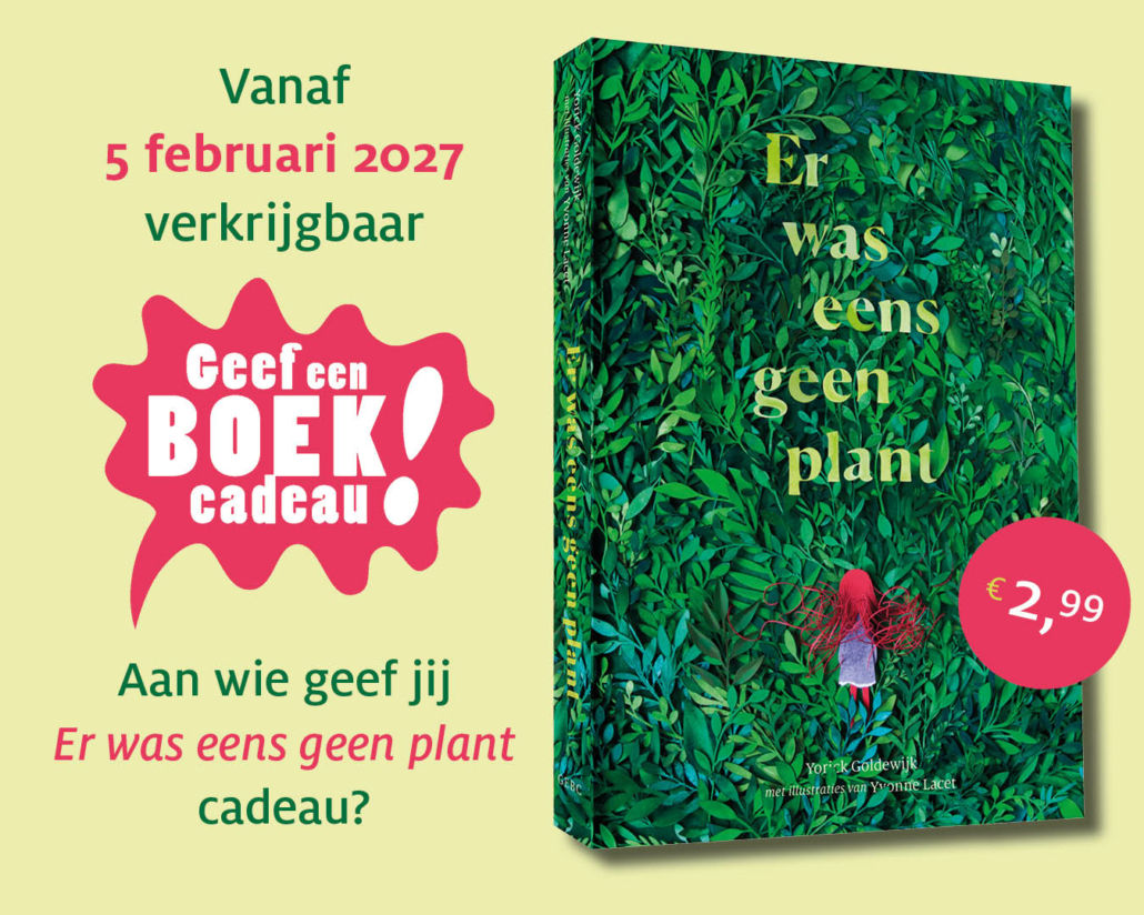 Er was eens geen plant Yorick Goldewijk scholenactie 2027