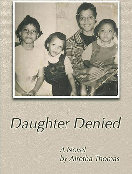 An image of the book cover for Alretha Thomas's novel "Daughter Denied"