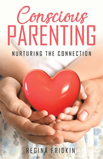 Book  - Conscious Parenting Nurturin the Connection 