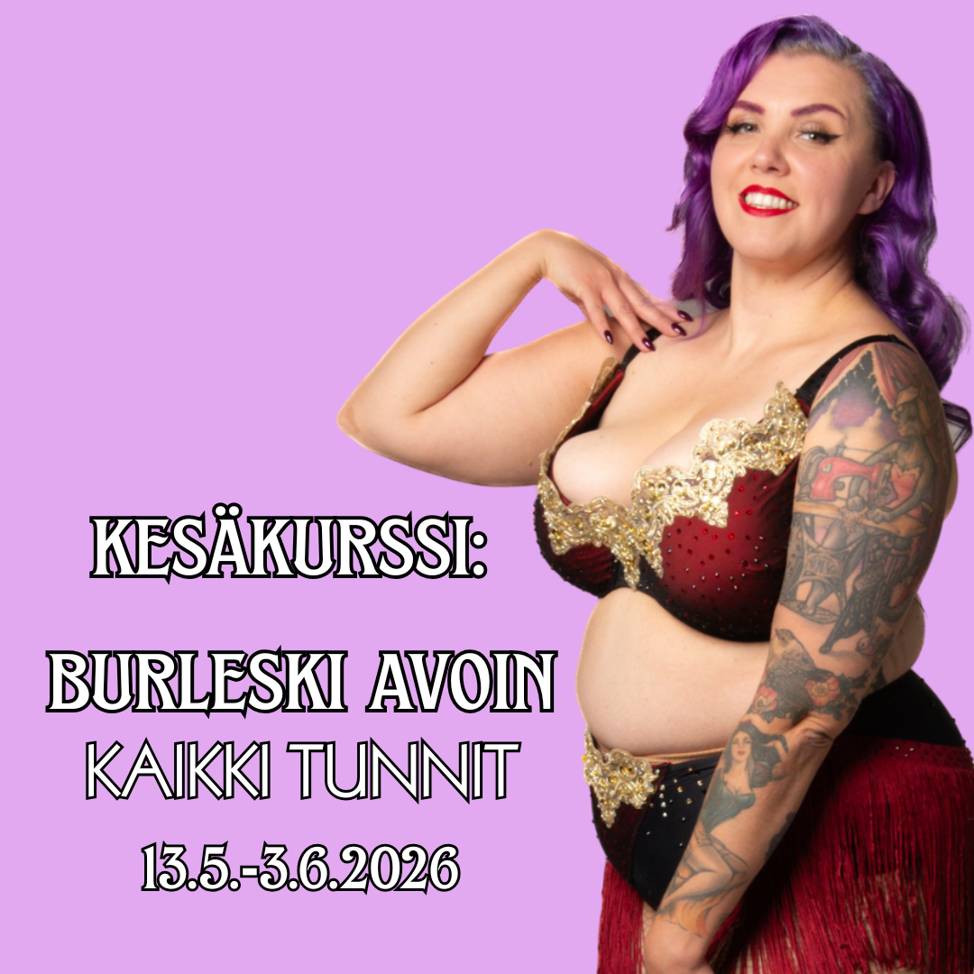 Ennakkomaksu kesäkurssi: Burleski avoin kaikki