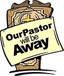 Pastor is Away.jpg