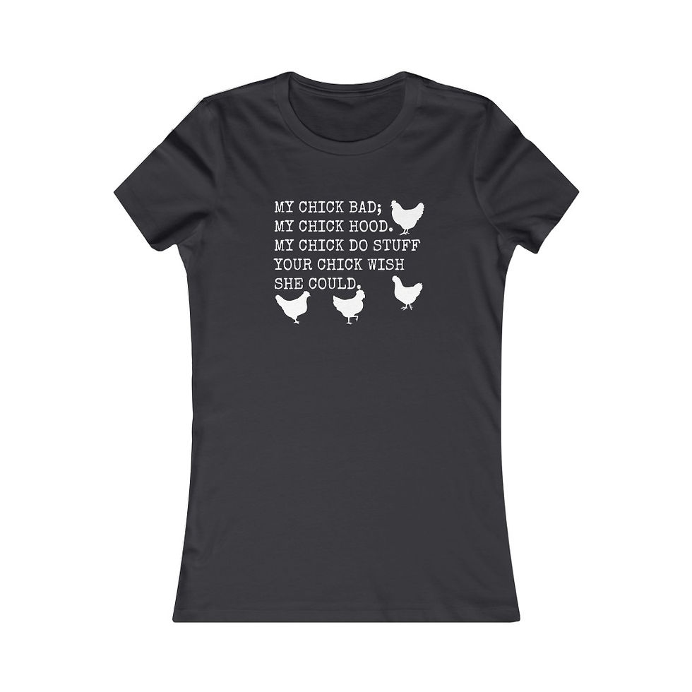 Thumbnail: My Chick Bad Tee Version 2