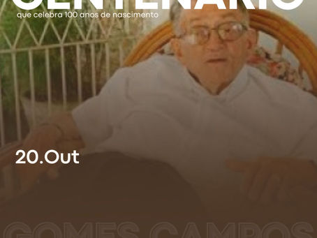 CENTENÁRIO GOMES CAMPOS