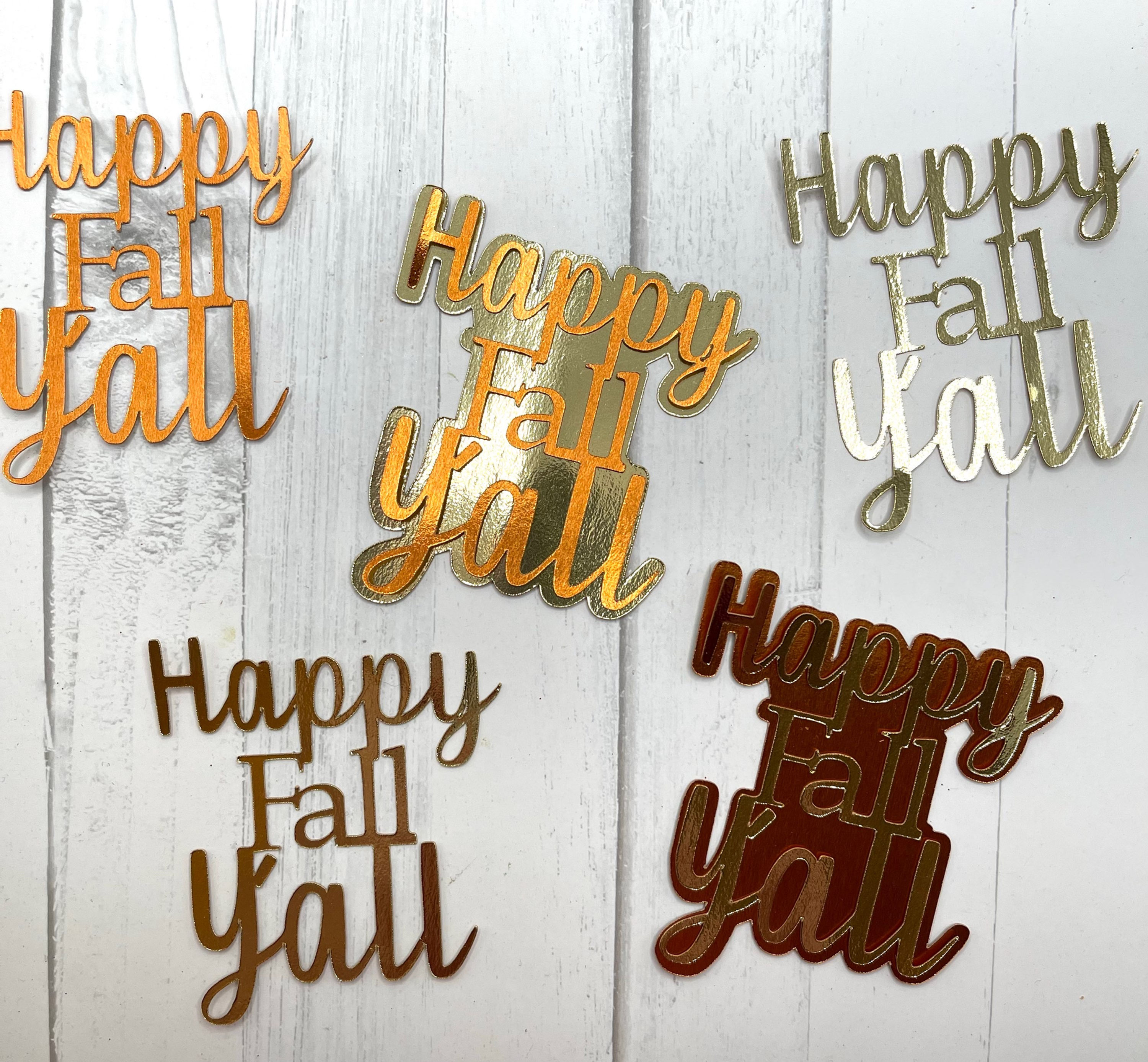 Die Cuts Happy Fall Y'all 8 Pieces Foil Mirror Glitter Specialty Basic Cardstock