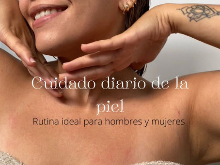 Rutina diaria de Skincare