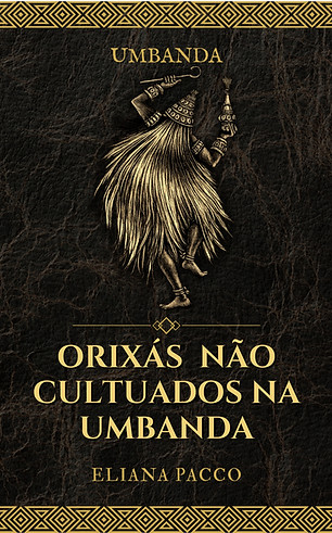 Orixás não cultuados na Umbanda.jpg