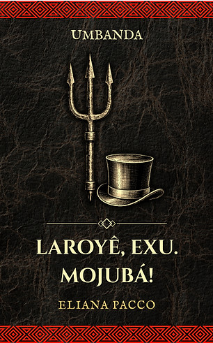 Laroyê, Exu. Mojubá!.jpg