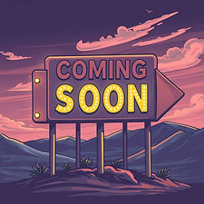 coming soon sign.jpg
