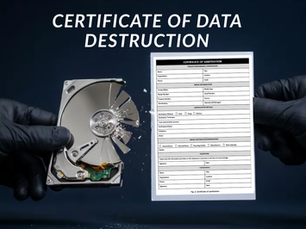 What Is a Certificate of Data Destruction? And Why Your Business Needs One
