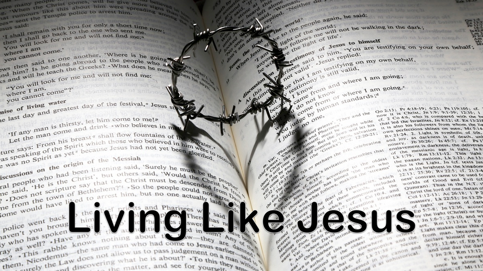 Living Like Jesus