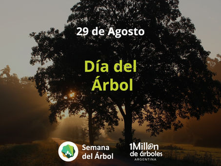 ¡Sumate a celebrar el Día del Árbol #PlantandoVida!