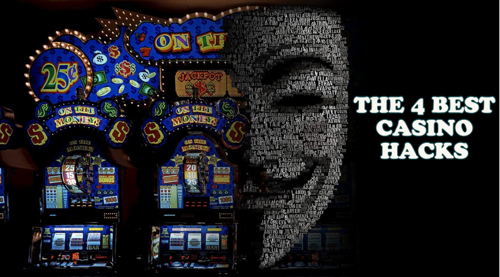 THE 4 BEST CASINO HACKS