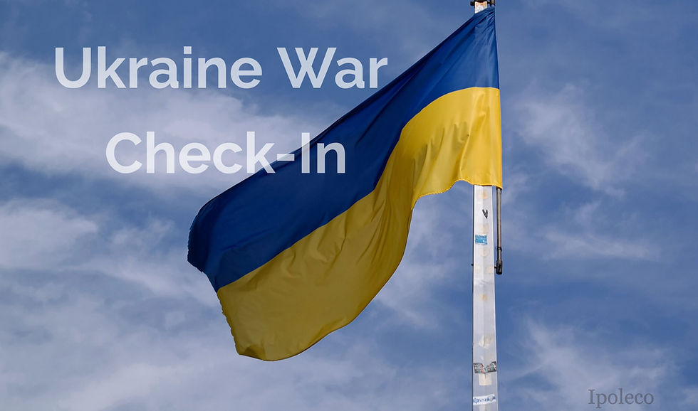 Ukraine War Check-In