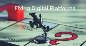 Fixing Digital Platforms