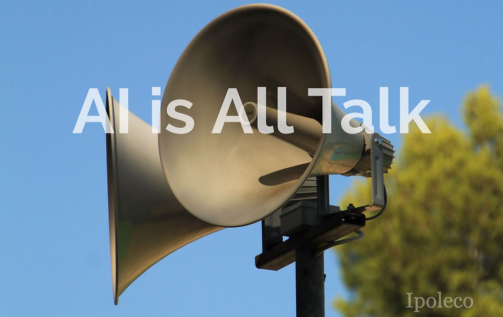 AI is All Talk