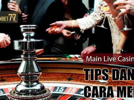CARA MENANG JUDI CASINO ONLINE ANTI GAGAL DI AGEN SBOBET DENGAN MODAL KECIL UNTUNG BESAR