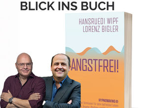 Blick ins Buch - Angstfrei! - Hansruedi Wipf und Lorenz Bigler
