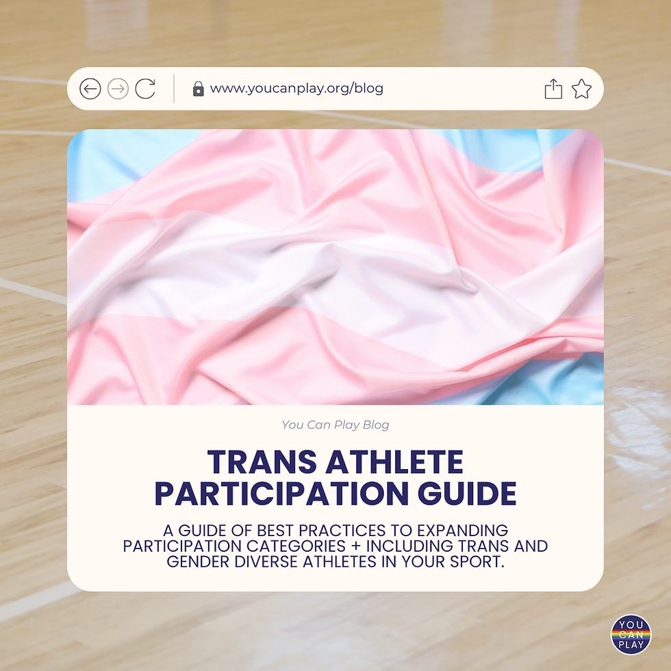 Trans Athlete Participation Best Practices + Expanding Categories Guide