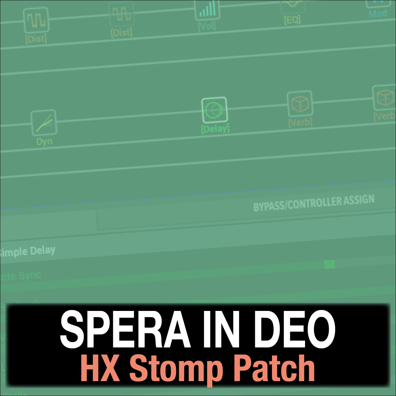 Spera In Deo // Lincoln Brewster // HX Stomp Patch
