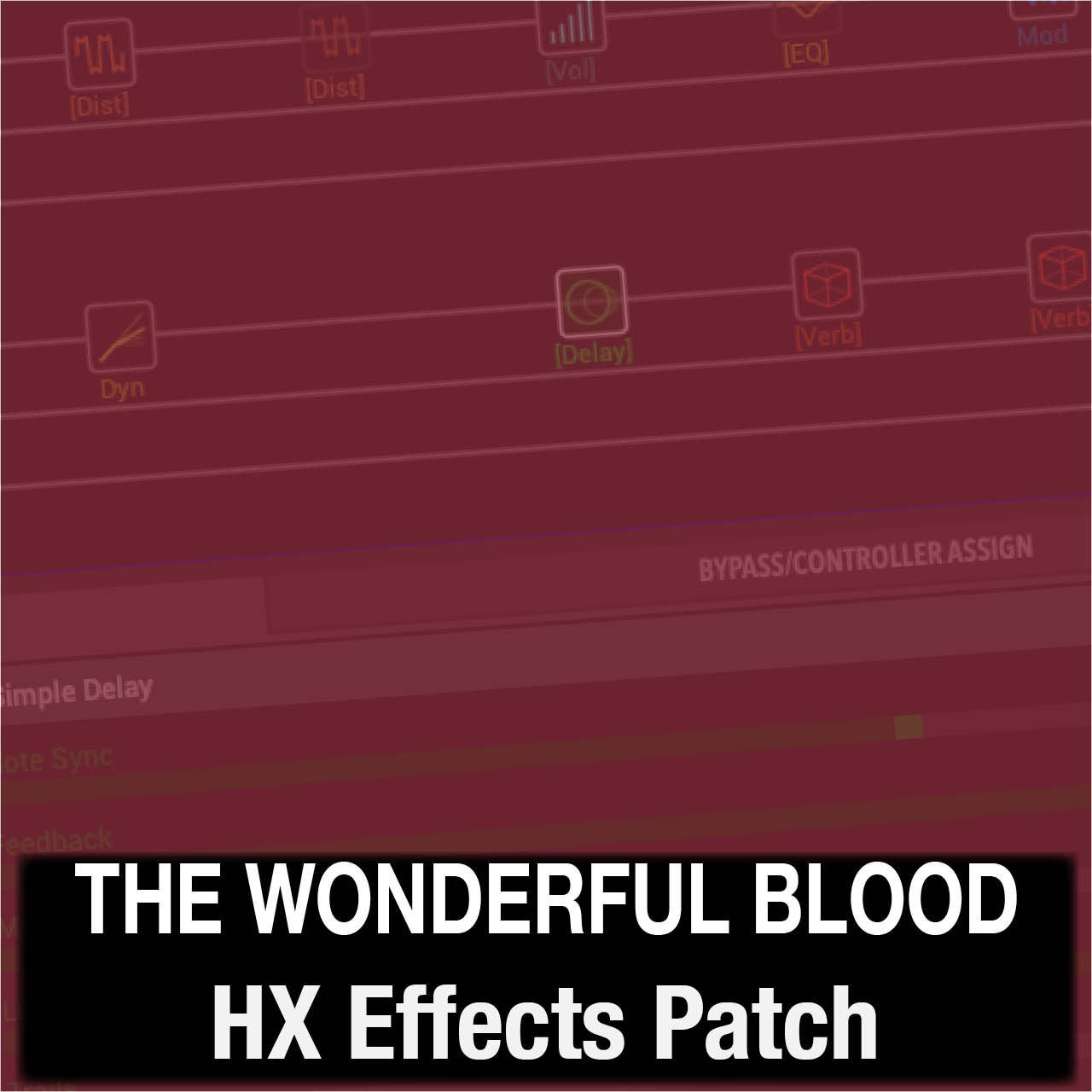 The Wonderful Blood // Tiffany Hudson // HX Effects Patch