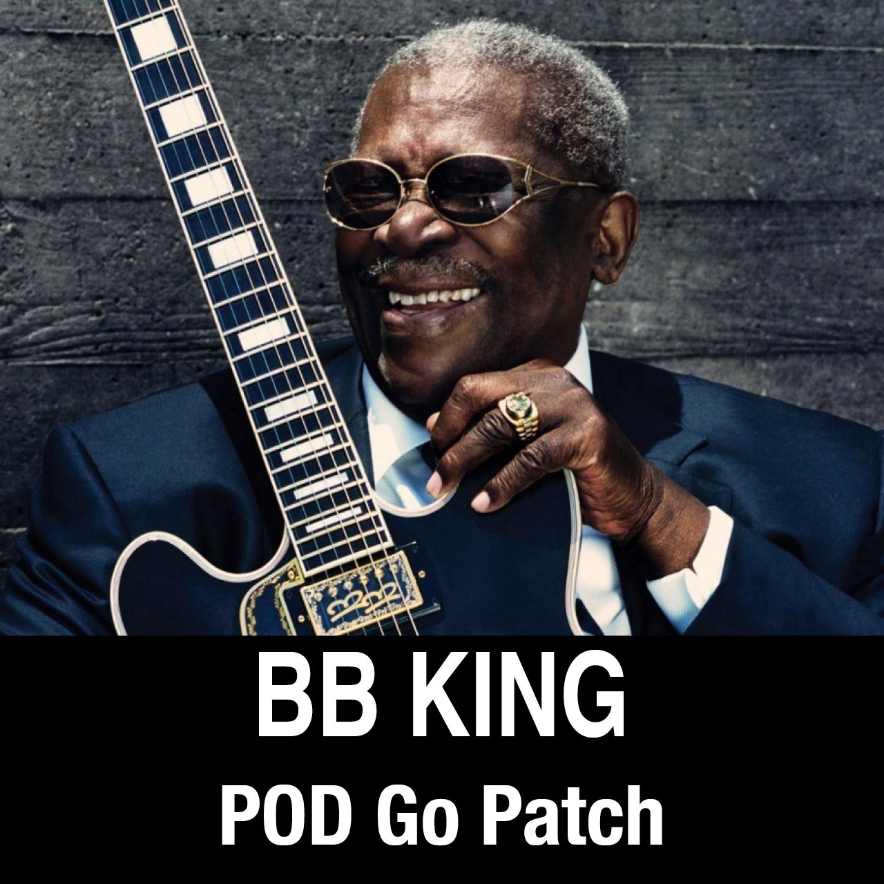 BB King // POD Go Patch